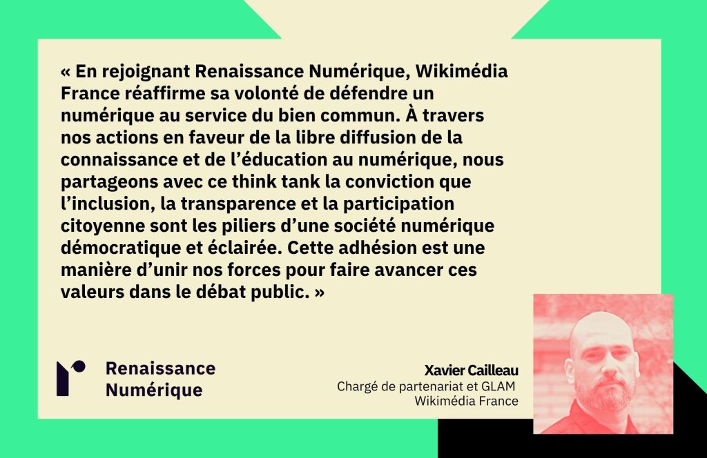 Wikimédia rejoint Renaissance Numérique. 